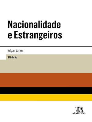 cover image of Nacionalidade e Estrangeiros--4ª Edição